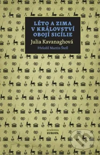 Léto a zima v Království obojí Sicílie - Julia Kavanagh - kniha z kategorie Historie