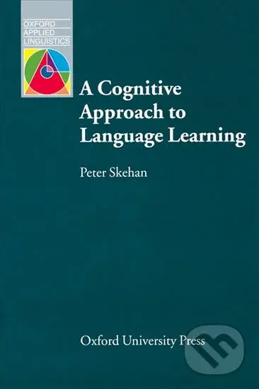 Oxford Applied Linguistics a Cognitive Approach to Language Learning,Oxford Applied Linguistics a Cognitive Approach to Language Learning - kniha z ka
