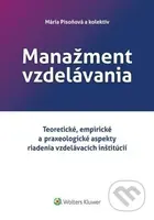 Manažment vzdelávania (Teoretické, empirické a praxeologické aspekty riadenia vzdelávacích inštitúcií) - kniha z kategorie Pedagogika