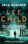 Blue Moon - Lee Child - kniha z kategorie Thrillery