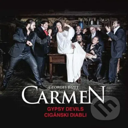 Cigánski diabli: Carmen - Cigánski Diabli