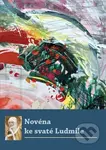 Novéna ke svaté Ludmile - kniha z kategorie Křesťanství