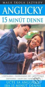 Anglicky 15 minút denne (Učte sa anglicky іba 15 minút denne) - kniha z kategorie Jazykové učebnice a slovníky