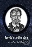 Zpověď starého pána - Jaroslav Haidler - kniha z kategorie Společenská beletrie