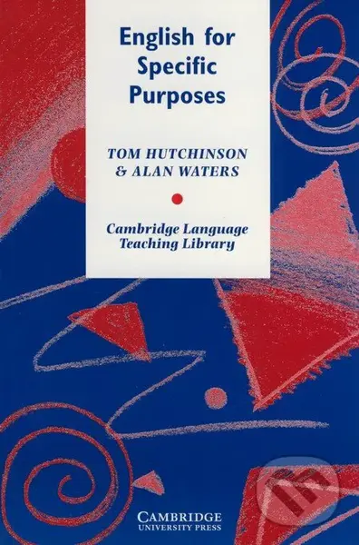 English for Specific Purposes - Tom Hutchinson, Alan Waters