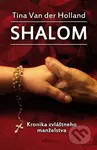 Shalom (Kronika zvláštneho manželstva) - Tina Van der Holland - kniha z kategorie Sci-fi a fantasy