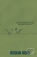 A Book of Simple Living (Brief Notes from the Hills) - kniha z kategorie Filozofie