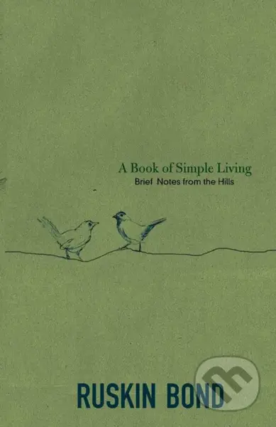 A Book of Simple Living (Brief Notes from the Hills) - kniha z kategorie Filozofie