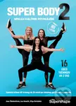 Super Body 2 (Spaľuj kalórie rýchlejšie (2 DVD))