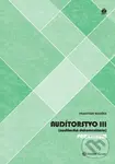 Audítorstvo III (audítorská dokumentácia) (praktikum) - František Maděra