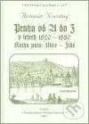 Praha od A do Z.V. v letech 1820-1850 - Antonín Novotný - kniha z kategorie Historie