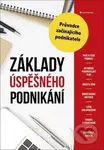 Základy úspěšného podnikání (Průvodce začínajícího podnikatele) - kniha z kategorie Management v podnikání