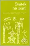 Svátek na zemi (Moderní libijské povídky) - Jaroslava Bičovská (ilustrátor) - kniha z kategorie Společenská beletrie