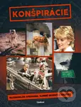 Konšpirácie (Najzáhadnejšie sprisahania, tajomné incidenty a kamufláže) - kniha z kategorie Záhady a paranormální jevy