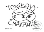Toníkovy čmáranice - Antonín Jína
