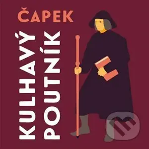 Kulhavý poutník (Co jsem na světě uviděl) - Josef Čapek - audiokniha z kategorie Beletrie