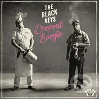 The Black Keys: Dropout Boogie - The Black Keys