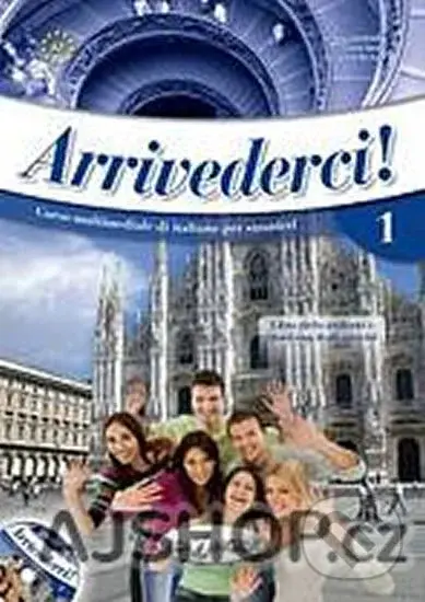 Arrivederci! 1: Libro dello studente e quaderno degli esercizi + CD Audio,Arrivederci! 1: Libro dello studente e quaderno degli esercizi + CD Audio - 
