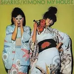 Sparks: Kimono My House LP - Sparks