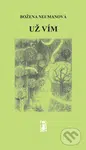 Už vím - Božena Neumannová - kniha z kategorie Poezie
