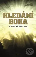 Hledání Boha - Miroslav Veverka - kniha z kategorie Beletrie