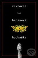 Houbařka - Viktorie Hanišová - kniha z kategorie Společenská beletrie