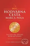 Hodvábna cesta Marca Pola (Umenie cestovať)