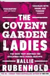 The Covent Garden Ladies (the book that inspired BBC2's 'Harlots') - kniha z kategorie Historie