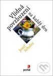 Vlídná povzbuzení na každý den - Josef Schultz - kniha z kategorie Citáty a aforismy