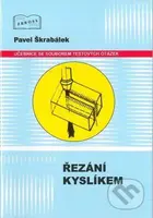 Řezání kyslíkem (Učebnice se souborem testových otázek) - kniha z kategorie Strojírenství