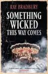 Something Wicked This Way Comes - Ray Bradbury - kniha z kategorie Fantasy