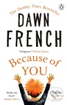 Because of You - Dawn French - kniha z kategorie Beletrie