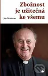 Zbožnost je užitečná ke všemu - Jan Graubner - kniha z kategorie Náboženská literatura