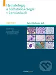 Hematologie a hemootonkologie v kazuistikách - Peter Rohoň - kniha z kategorie Hematologie