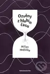Ozvěny z hlubin času - Milan Hrdlička - kniha z kategorie Společenská beletrie