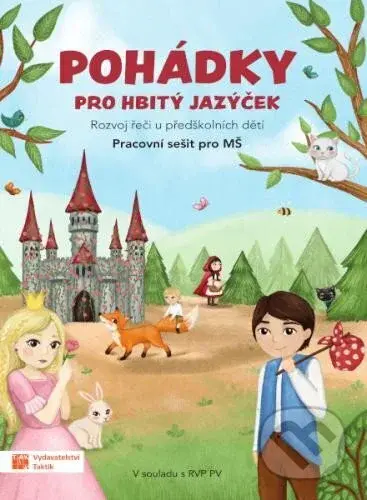 Pohádky pro hbitý jazýček (Rozvoj řeči u předškolních dětí) - kniha z kategorie Mateřská škola a předškoláci