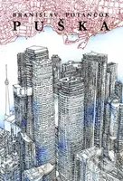 Puška - Branislav Potančok - kniha z kategorie Společenská beletrie