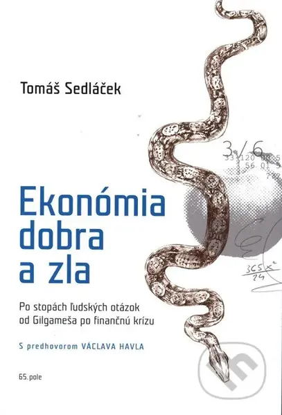 Ekonómia dobra a zla - Tomáš Sedláček - kniha z kategorie Mikroekonomie