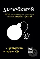 Slovíčkareň (500 najdôležitejších nemeckých slovíčok super-rýchlo) - kniha z kategorie Jazykové učebnice a slovníky
