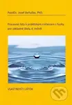 Pracovné listy k praktickým cvičeniam z fyziky pre základné školy /6. ročník - kniha z kategorie 2. stupeň