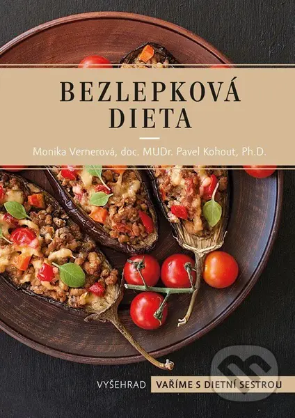 Bezlepková dieta - Monika Vernerová, Pavel Kohout