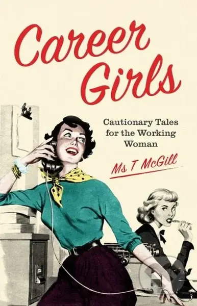 Career Girls - Ms T. McGill - kniha z kategorie Humanitní a společenské vědy