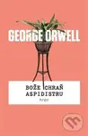 Bože chraň aspidistru - George Orwell - kniha z kategorie Společenská beletrie
