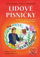 Nejznámější české a moravské lidové písničky (s úpravou pro klavír a s akordy pro kytaru) - kniha z kategorie Pro děti