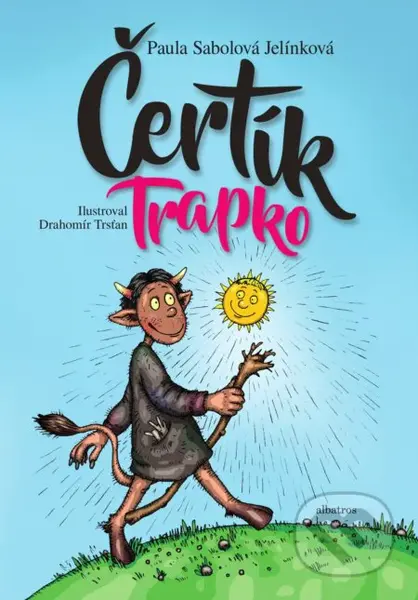 Čertík Trapko - Paula Sabolová Jelínková, Drahomír Trsťan (ilustrácie) - kniha z kategorie Pohádky