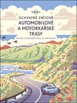 Úchvatné světové automobilové a motorkářské trasy (Poznejte nejúžasnější projížďky po naší planetě) - kniha z kategorie Individuální sporty