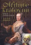 Milujte kráľovnú - Anton Hykisch