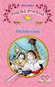 Pirátská princezna - Marliese Aroldová - kniha z kategorie Beletrie pro děti