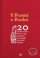 S Rusmi o Rusku (20 rozhovorov, ktoré vám pomôžu pochopiť súčasné Rusko) - kniha z kategorie Rozhovory