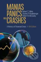 Manias, Panics, and Crashes (A History of Financial Crises) - kniha z kategorie Finance